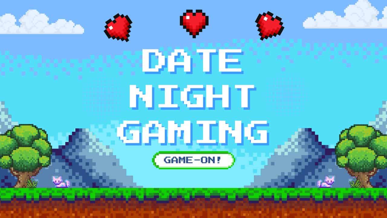 Date Night Gaming